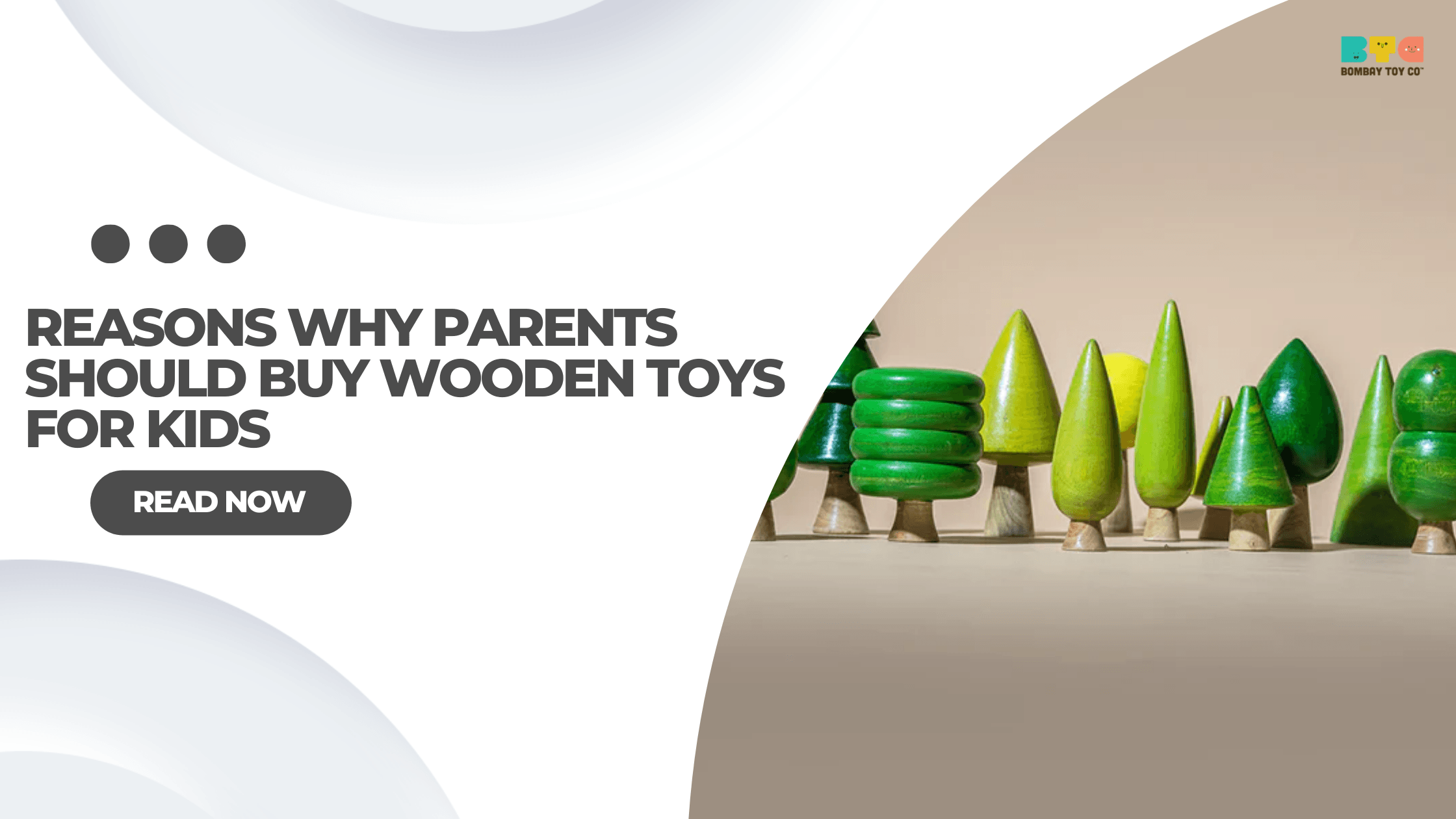 Reasons Why Parents Should Buy Wooden Toys For Kids - Bombay Toy Company