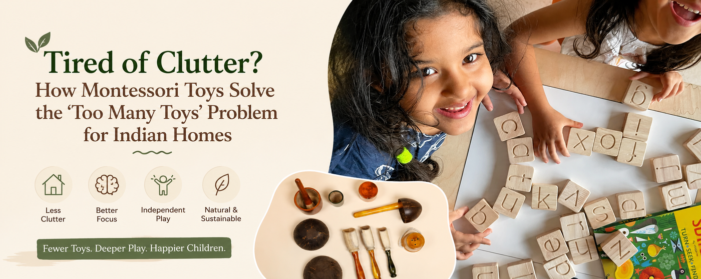 Toy Clutter Solutions for Indian Homes Using Montessori Play Ideas