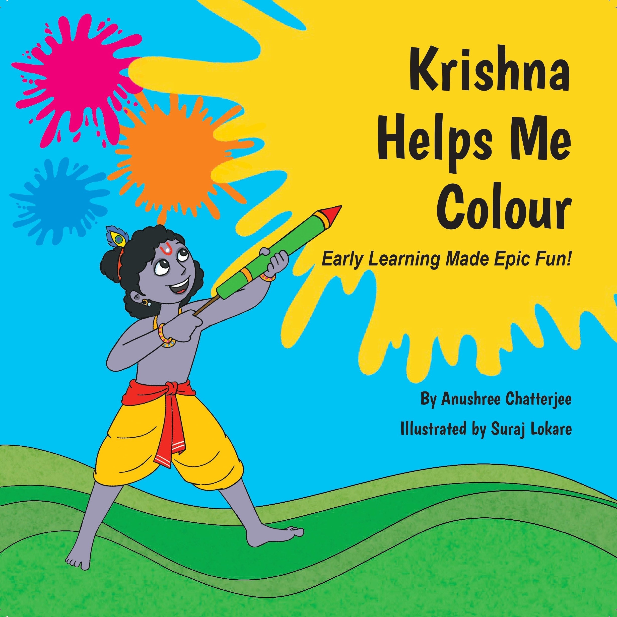 Krishna Helps Me Colour - Picture Book about Colours and Krishna | 2 yrs & above | PreSchool, Toddlers, Early Learning | Indian Mythology | Life of Krishna | Fun Reading Paperback